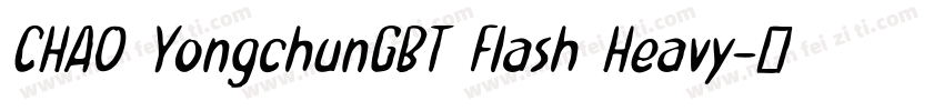 CHAO YongchunGBT Flash Heavy字体转换